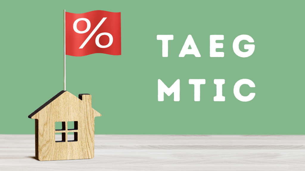 TAEG e MTIC no crédito habitação: o que são e porque são tão importantes